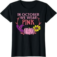 Oktobar Nosimo Ružičastu Bundevu Jesen Rak Dojke Noć Vještica Majica