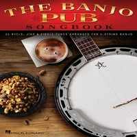 The Banjo Pub Songbook: Reels, Jigs & Fiddle Tunes raspoređeni za 5-string banjo